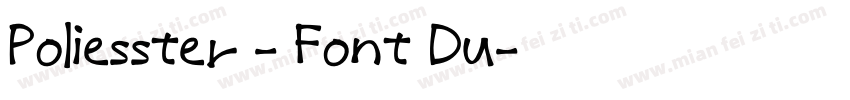 Poliesster - Font Du字体转换